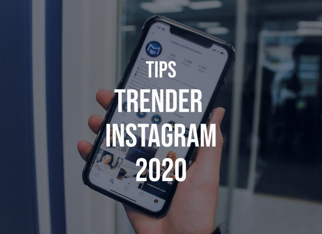 Instagram – Markedsføringstrender 2020